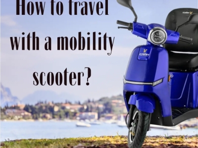 How to travel with a mobility scooter?